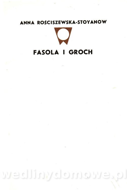 Fasola i groch-Rościszewska-Stoyanow-1984_002.jpg