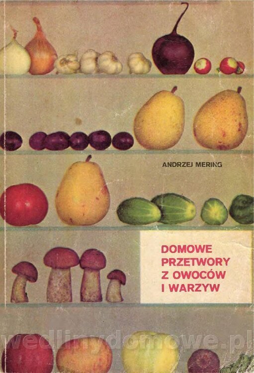 Mering A. - Domowe przetwory z owoców i warzyw_001.jpg
