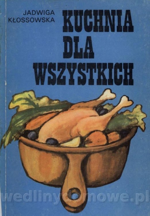 Klossowska Jadwiga - Kuchnia Dla Wszystkich_001.jpg