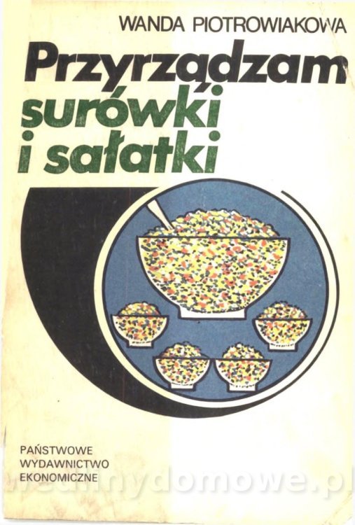 Wanda Piotrkowiakowia - Przyrządzam surówki i sałatki 1989_001.jpg